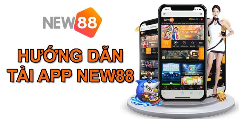 Lưu ý cho cược thủ khi tiến hành tải app New88